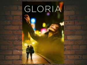 -Gloria (2013)-<br>The Original Movie