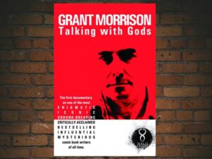 -Grant Morrison: Talking with Gods (2010)-<br>The Original Movie