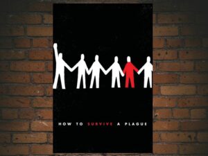 -How to Survive a Plague (2012)-<br>The Original Movie