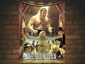 -The Iron Ivan (2014)-<br>The Original Movie
