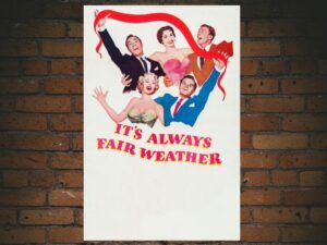 -It's Always Fair Weather (1955)-<br>The Original Movie