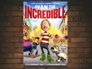 -Ivan the Incredible (2012)-<br>The Original Movie