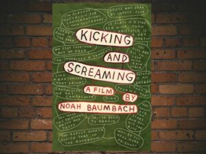 -Kicking and Screaming (1995)-<br>The Original Movie
