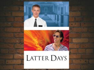 -Latter Days (2004)-<br>The Original Movie