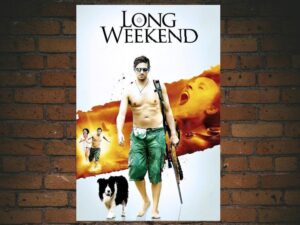 -Long Weekend (2009)-<br>The Original Movie