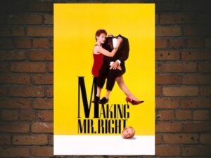 -Making Mr. Right (1987)-<br>The Original Movie