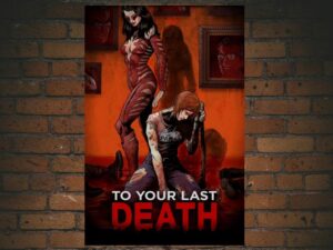 -To Your Last Death (2019)-<br>The Original Movie