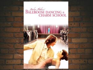 -Marilyn Hotchkiss' Ballroom Dancing & Charm School (2006)-<br>The Original Movie