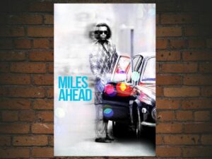-Miles Ahead (2016)-<br>The Original Movie