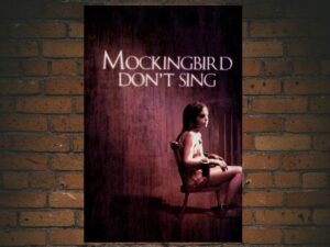 -Mockingbird Don't Sing (2001)-<br>The Original Movie