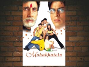-Mohabbatein (2000)-<br>The Original Movie
