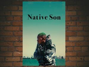 -Native Son (2019)-<br>The Original Movie