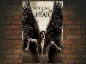 -Nothing Left to Fear (2013)-<br>The Original Movie