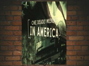 -One Deadly Weekend in America (2017)-<br>The Original Movie