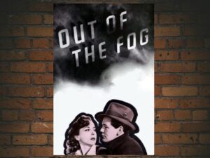 -Out of the Fog (1941)-<br>The Original Movie