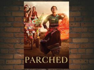 -Parched (2015)-<br>The Original Movie