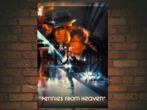 -Pennies from Heaven (1981)-<br>The Original Movie