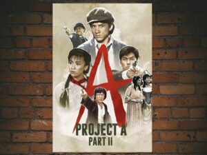 -Project A Part II (1987)-<br>The Original Movie