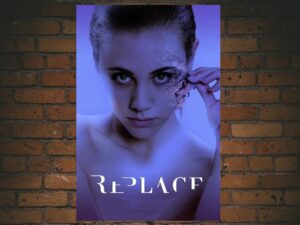 -Replace (2017)-<br>The Original Movie