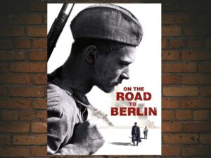 -Road to Berlin (2015)-<br>The Original Movie