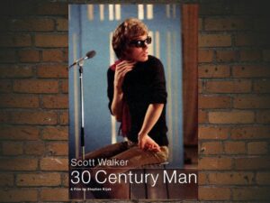-Scott Walker: 30 Century Man (2007)-<br>The Original Movie