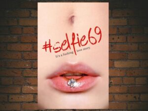 -#Selfie 69 (2016)-<br>The Original Movie