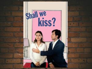 -Shall We Kiss? (2007)-<br>The Original Movie