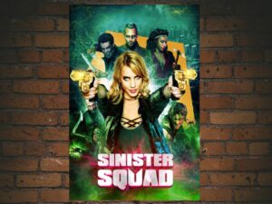 -Sinister Squad (2016)-<br>The Original Movie
