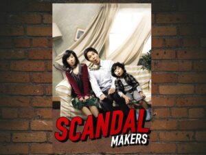 -Scandal Makers (2008)-<br>The Original Movie