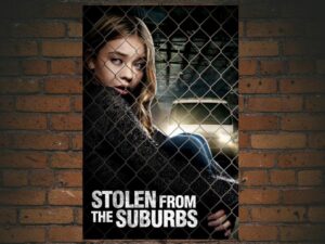 -Stolen from the Suburbs (2015)-<br>The Original Movie
