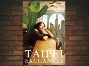 -Taipei Exchanges (2010)-<br>The Original Movie