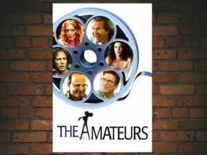 -The Amateurs (2006)-<br>The Original Movie