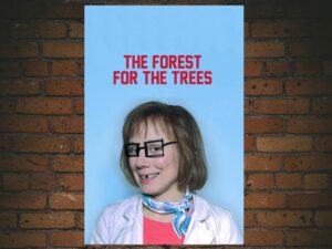 -The Forest for the Trees (2004)-<br>The Original Movie