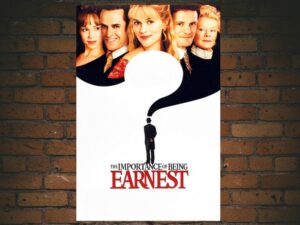 -The Importance of Being Earnest (2002)-<br>The Original Movie