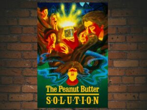 -The Peanut Butter Solution (1985)-<br>The Original Movie