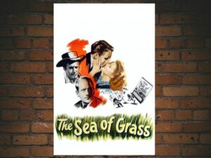 -The Sea of Grass (1947)-<br>The Original Movie