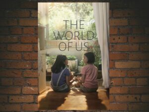 -The World of Us (2016)-<br>The Original Movie