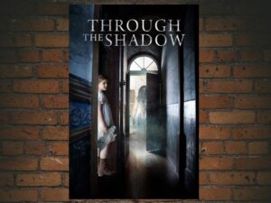 -Through the Shadow (2015)-<br>The Original Movie