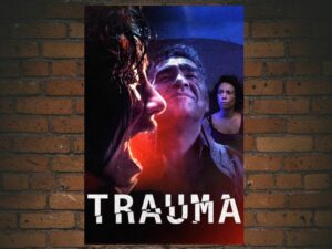 -Trauma (2017)-<br>The Original Movie