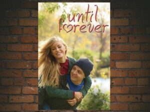 -Until Forever (2016)-<br>The Original Movie