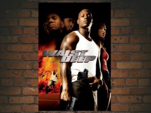 -Waist Deep (2006)-<br>The Original Movie