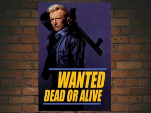 -Wanted: Dead or Alive (1987)-<br>The Original Movie
