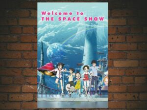 -Welcome to the Space Show (2010)-<br>The Original Movie