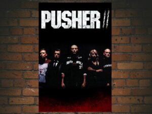 -Pusher II (2004)-<br>The Original Movie