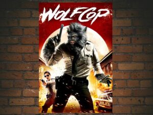 -WolfCop (2014)-<br>The Original Movie