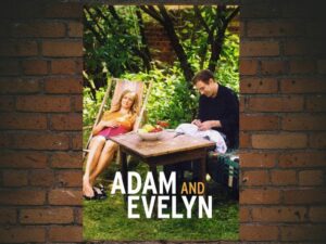 -Adam & Evelyn (2018)-<br>The Original Movie