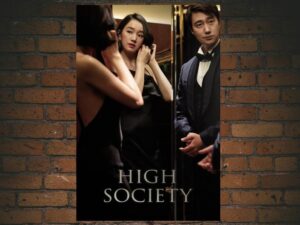 -High Society (2018)-<br>The Original Movie