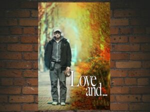 -Love And... (2015)-<br>The Original Movie