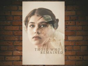 -Those Who Remained (2019)-<br>The Original Movie