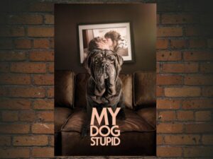 -My Dog Stupid (2019)-<br>The Original Movie